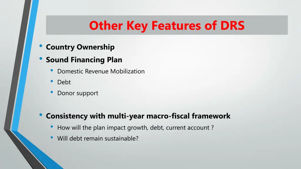 other key features of drs