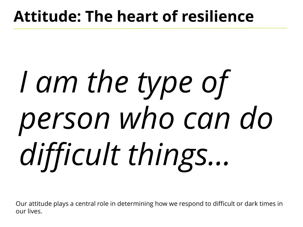 attitude the heart of resilience