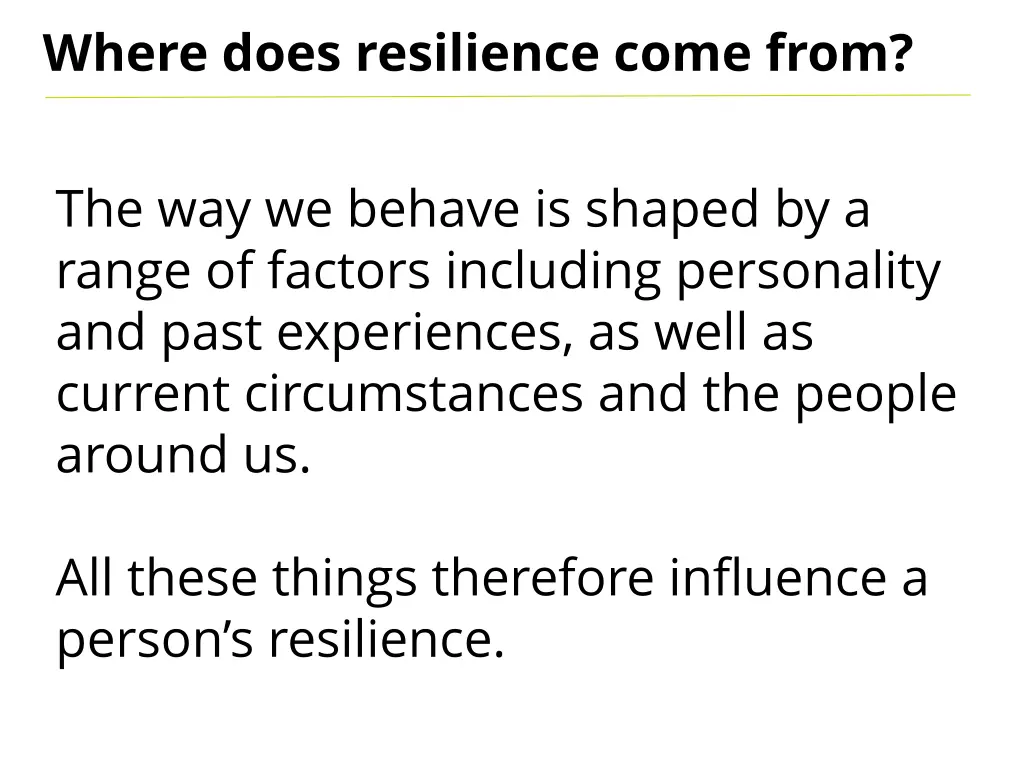 where does resilience come from