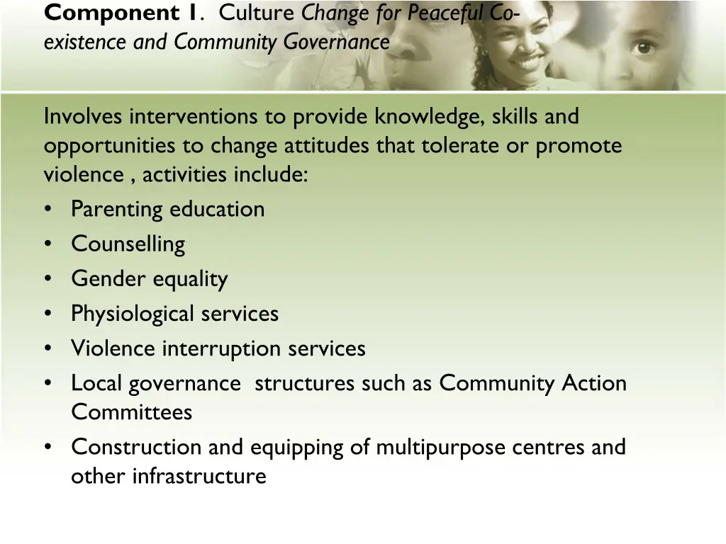 component 1 culture change for peaceful