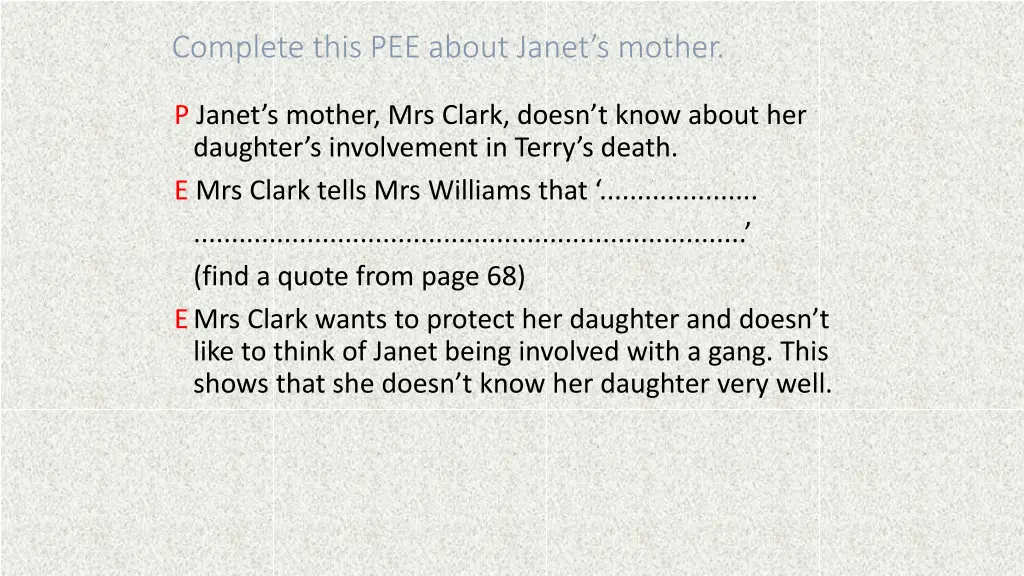 complete this pee about janet s mother