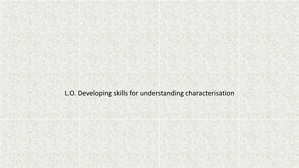 l o developing skills for understanding