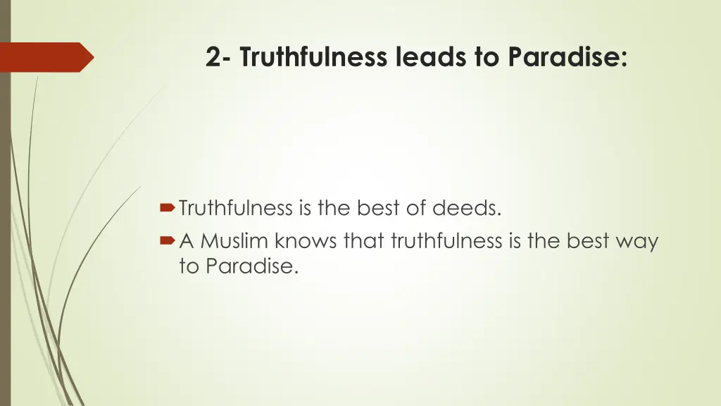 2 truthfulness leads to paradise