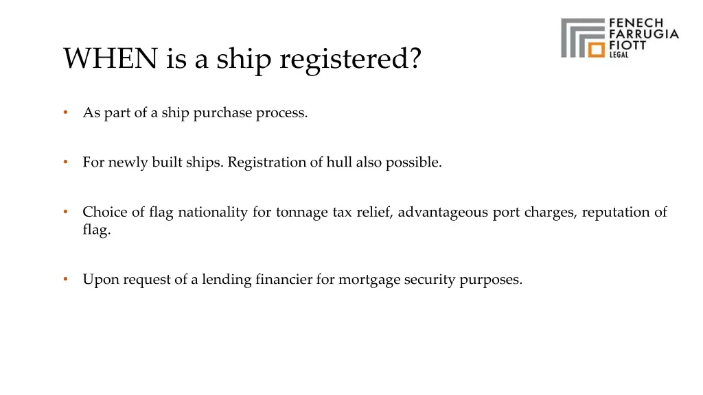 when is a ship registered