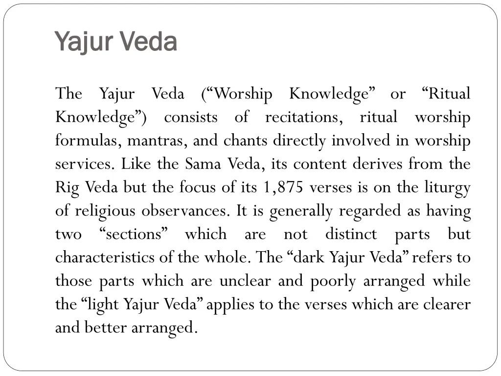 yajur yajur veda