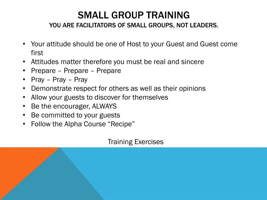 small group training you are facilitators