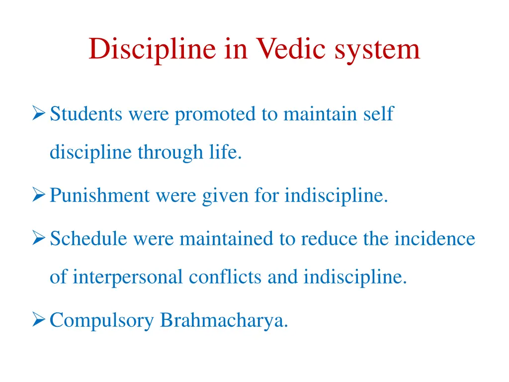 discipline in vedic system