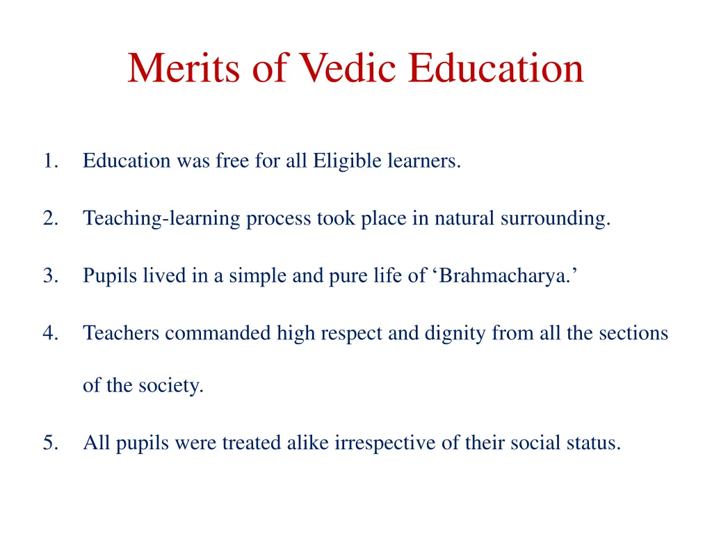 merits of vedic education