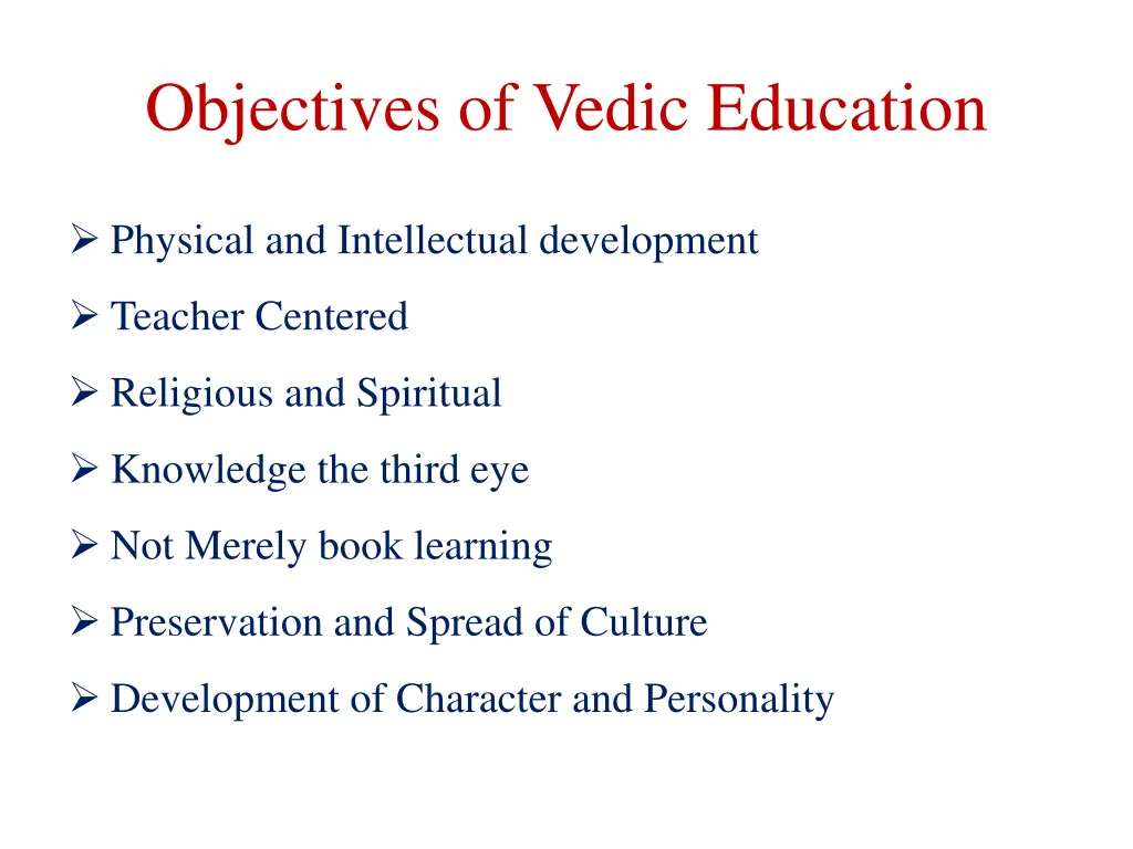 objectives of vedic education