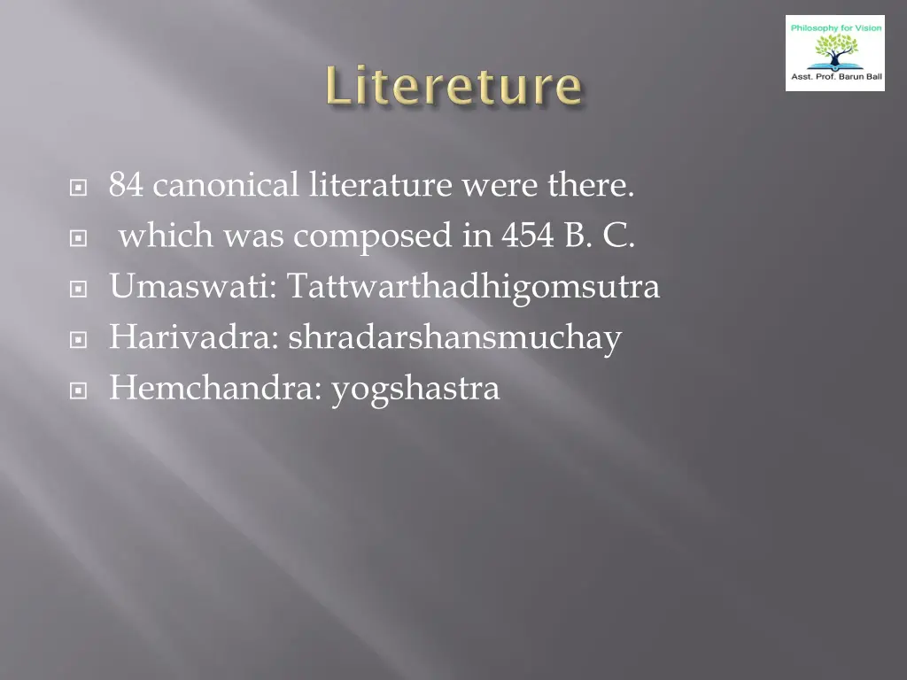 84 canonical literature were there which