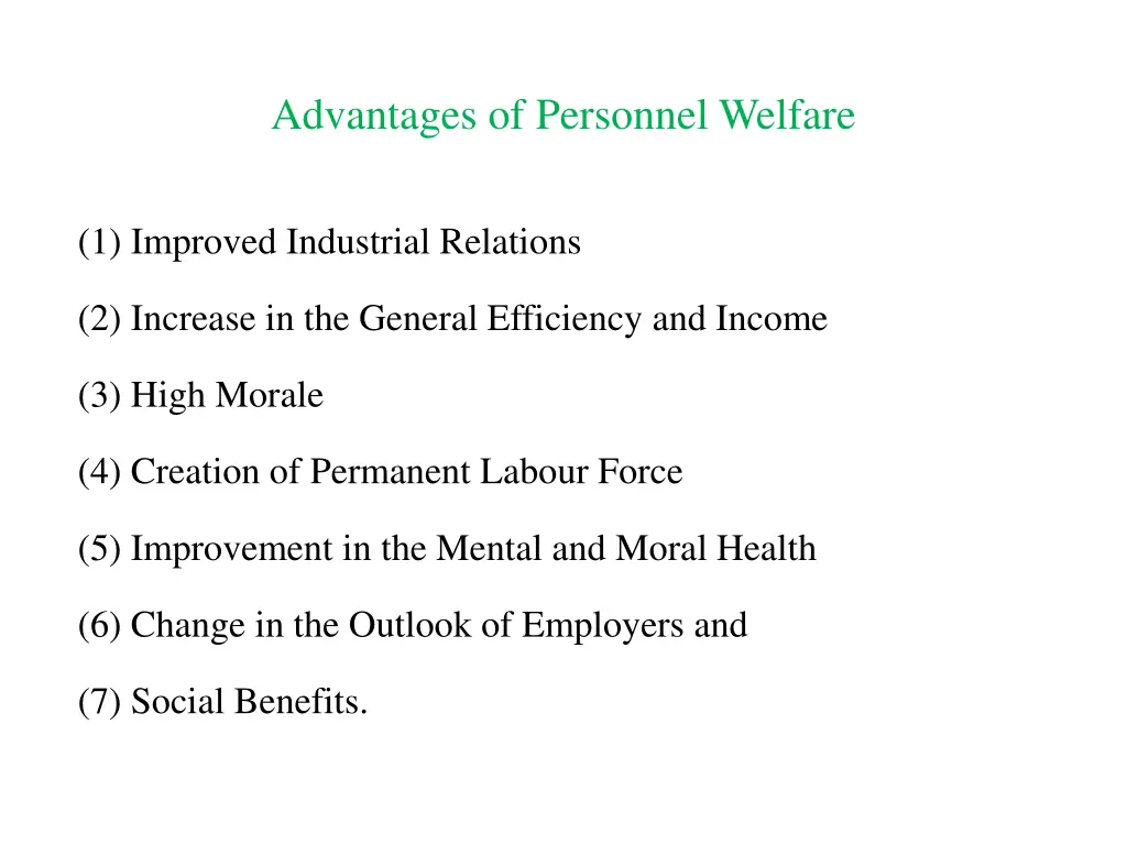 advantages of personnel welfare