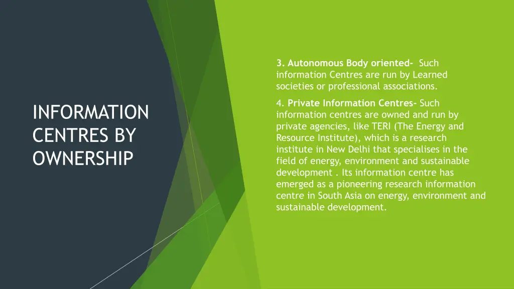 3 autonomous body oriented such information