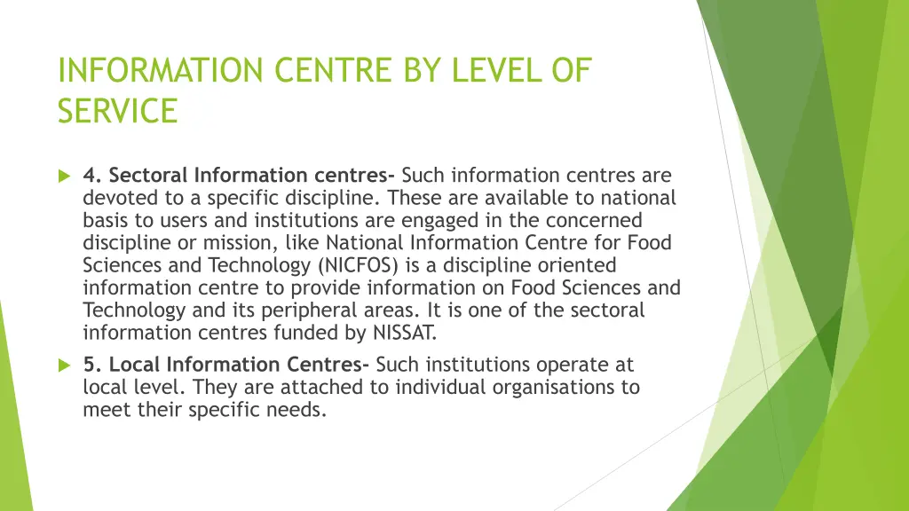 information centre by level of service 2