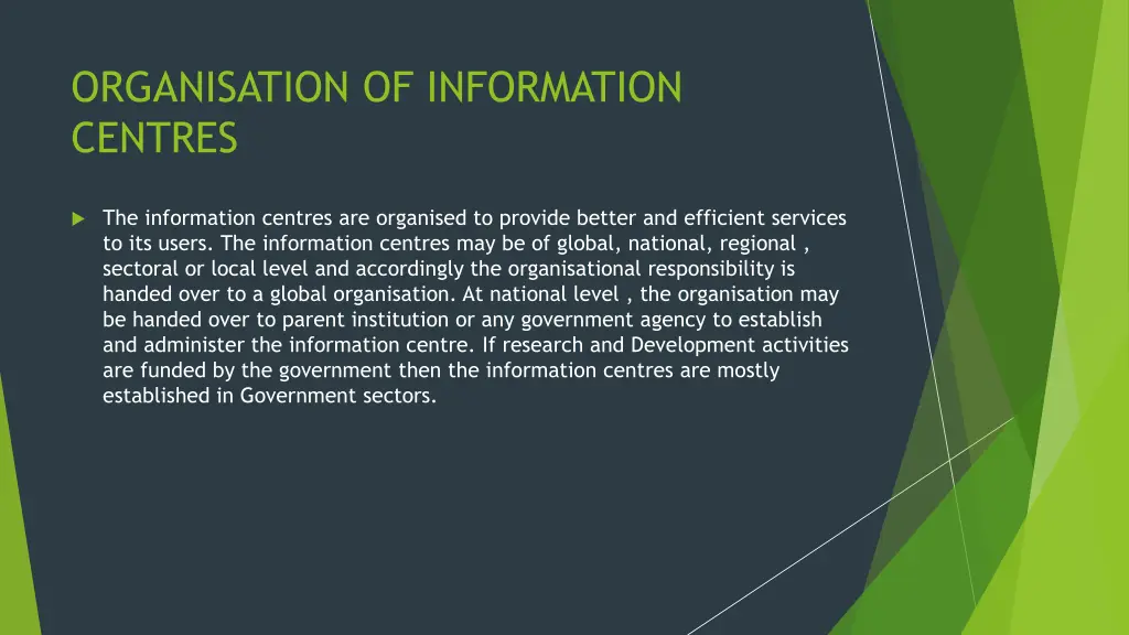 organisation of information centres