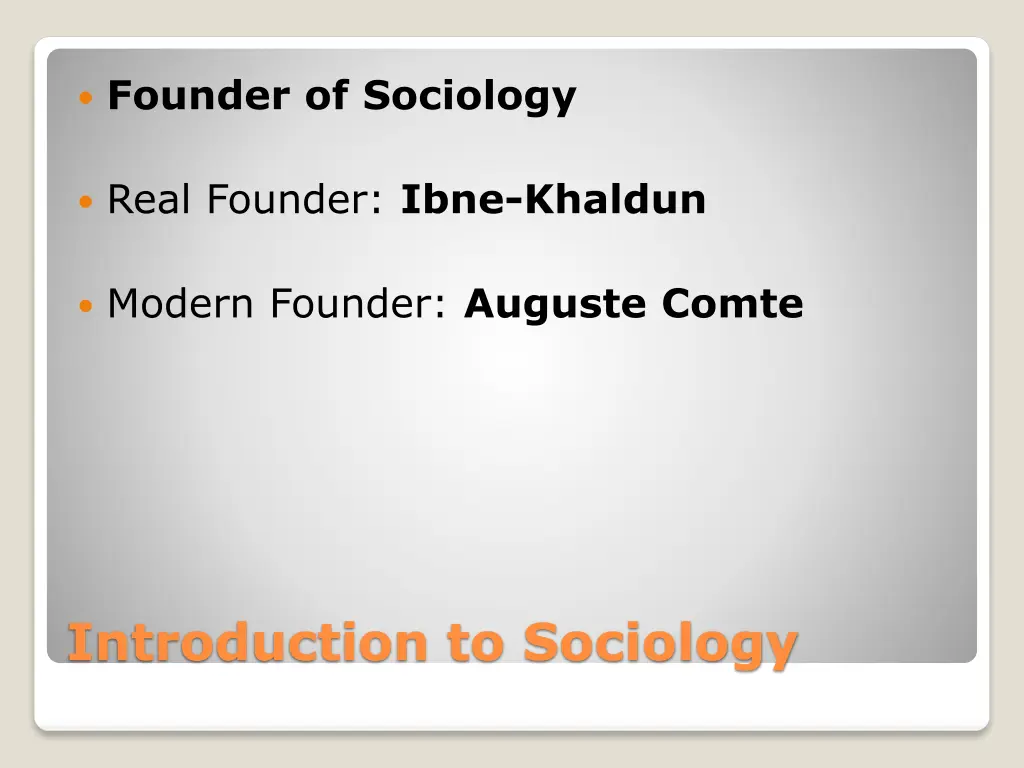 founder of sociology