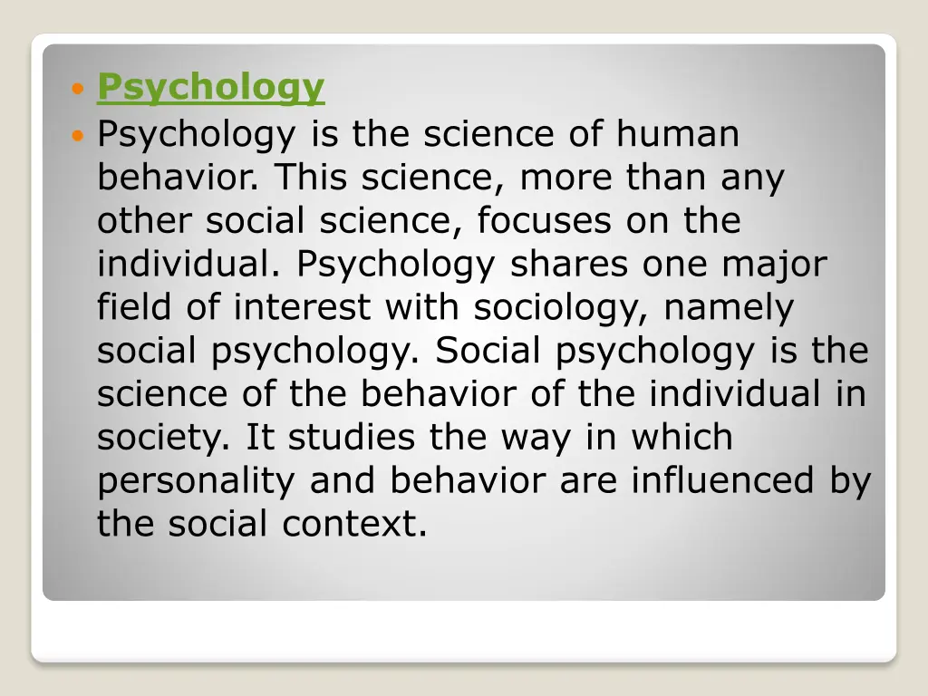 psychology psychology is the science of human