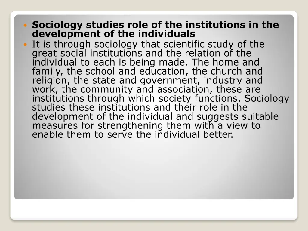 sociology studies role of the institutions