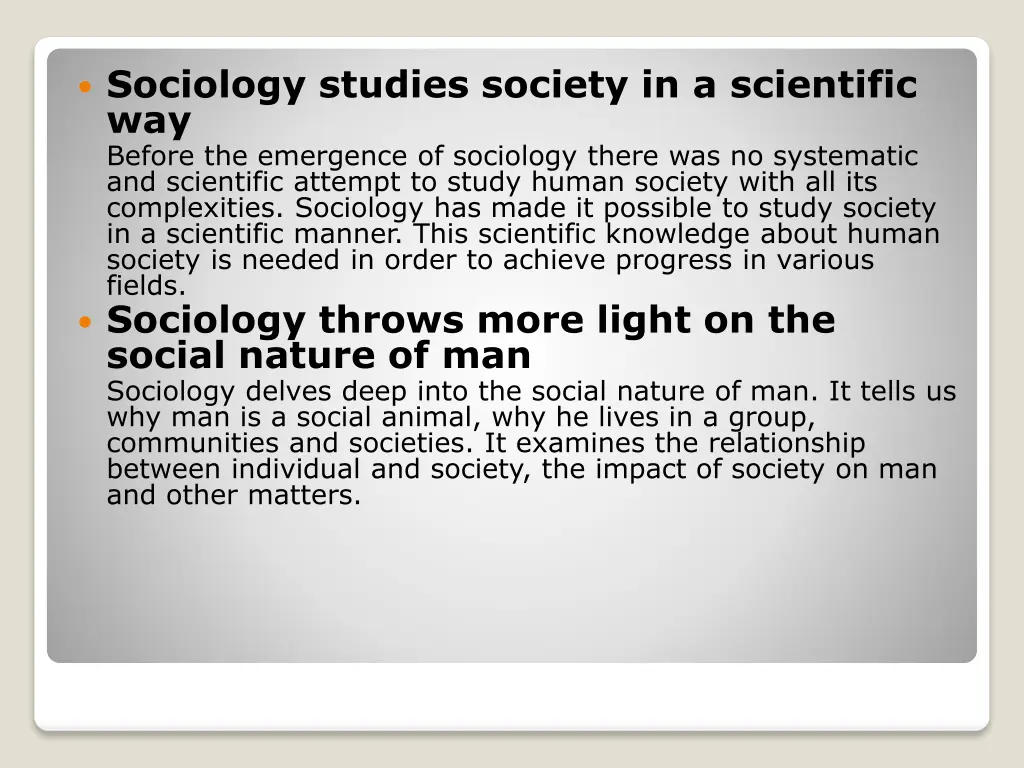 sociology studies society in a scientific