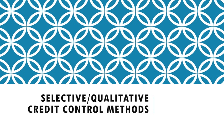 selective qualitative credit control methods