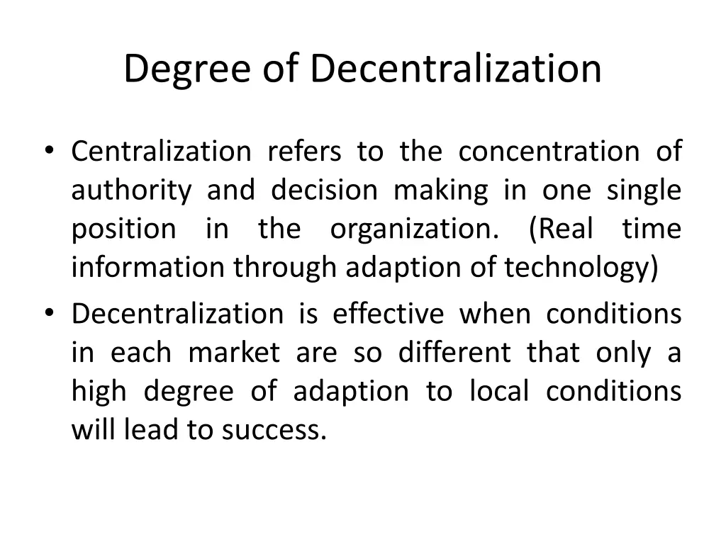 degree of decentralization