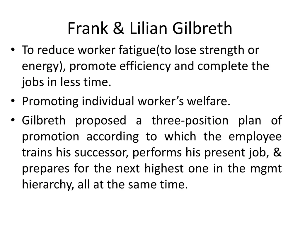 frank lilian gilbreth to reduce worker fatigue