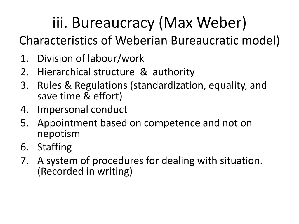 iii bureaucracy max weber characteristics