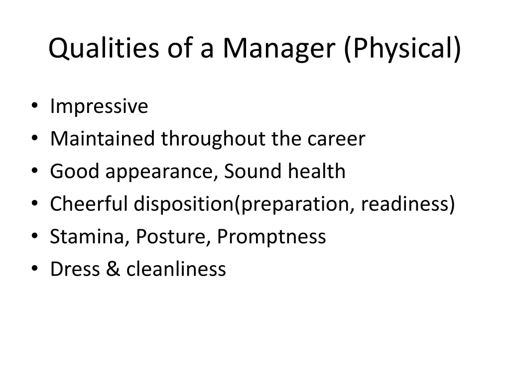 qualities of a manager physical