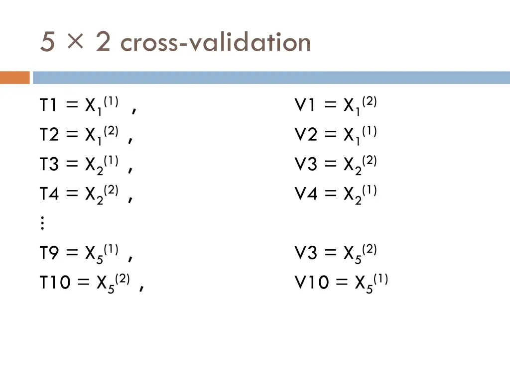 5 2 cross validation 1