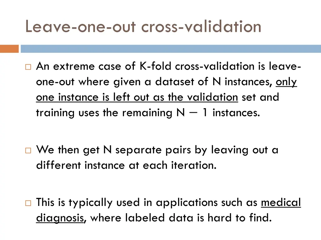 leave one out cross validation