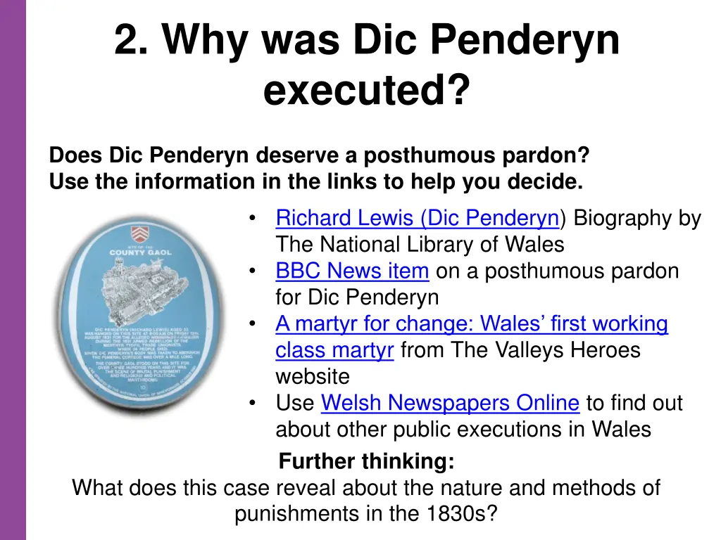 2 why was dic penderyn executed