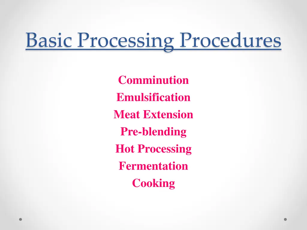 basic processing procedures