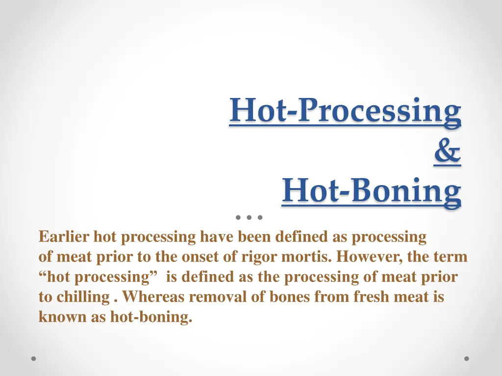 hot processing