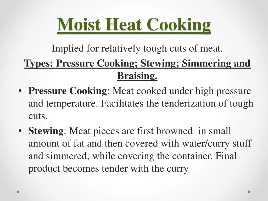 moist heat cooking