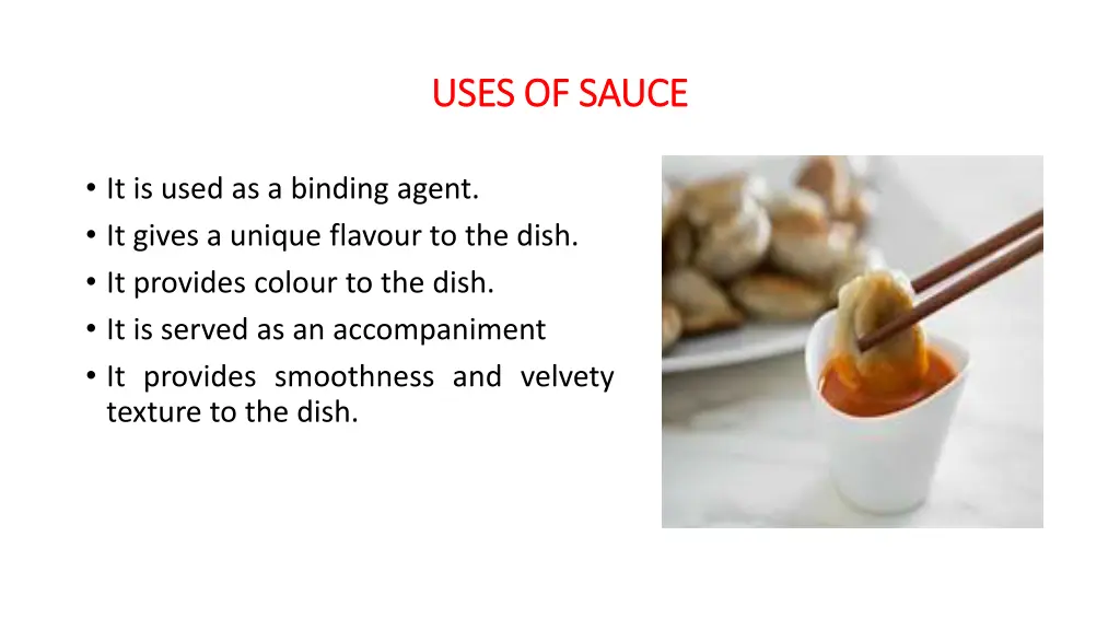 uses of sauce uses of sauce