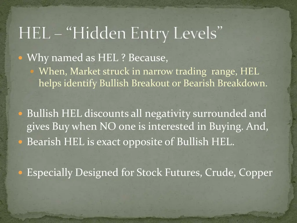 hel hidden entry levels