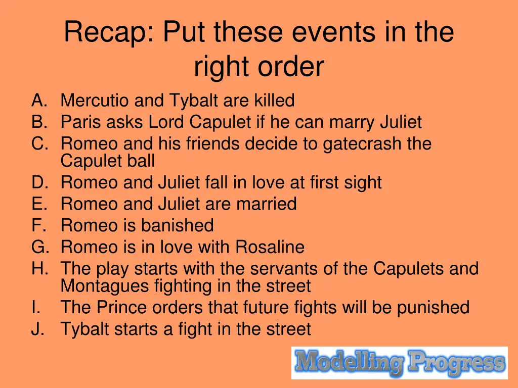 recap put these events in the right order