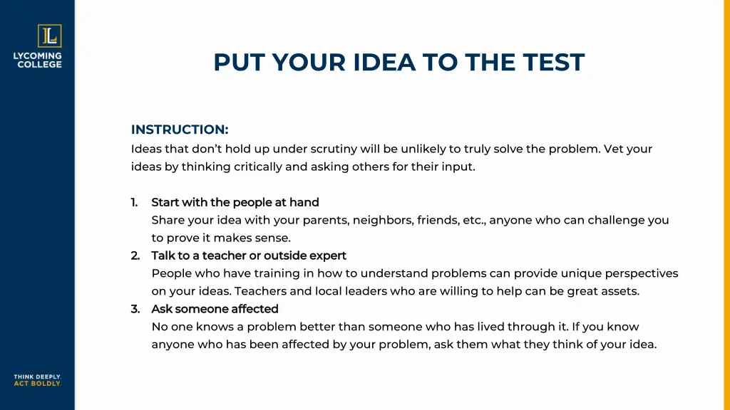 put your idea to the test