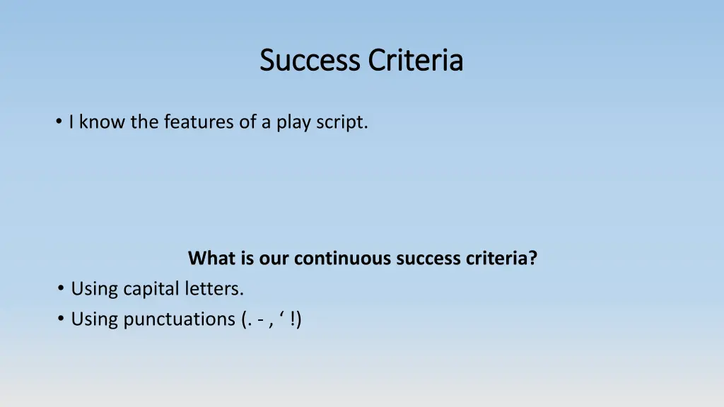 success criteria success criteria