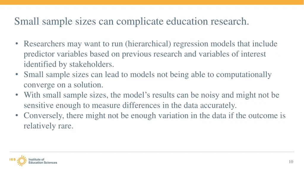 small sample sizes can complicate education