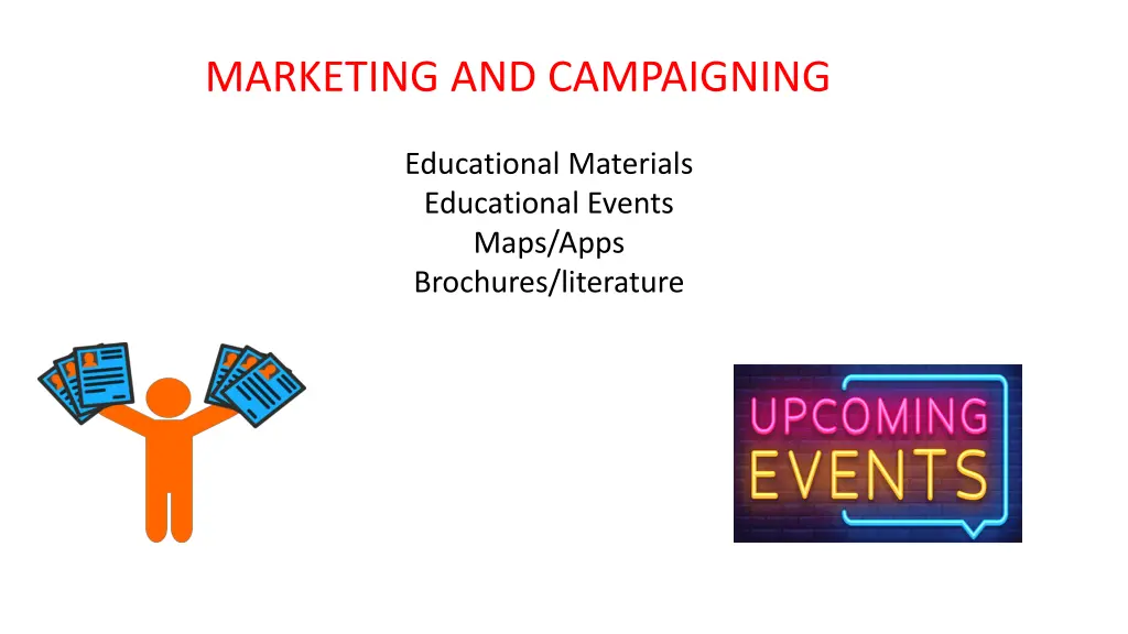 marketing and campaigning