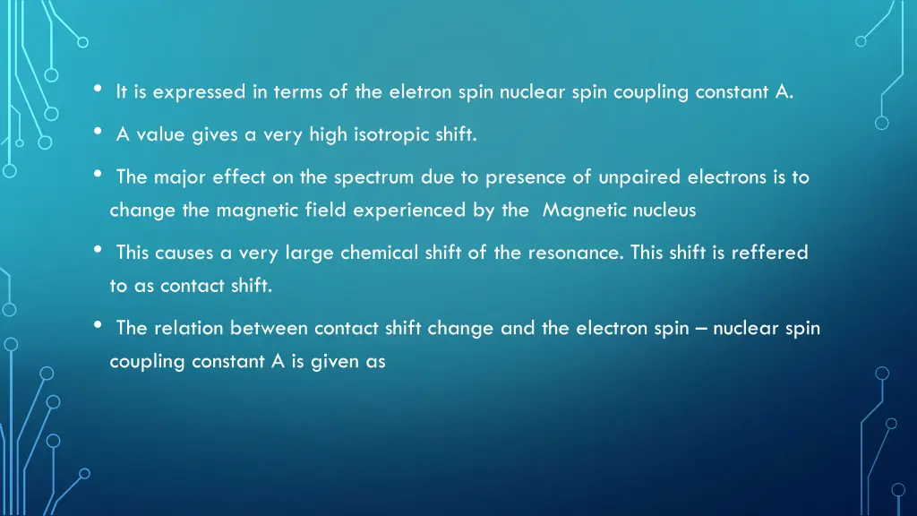 it is expressed in terms of the eletron spin