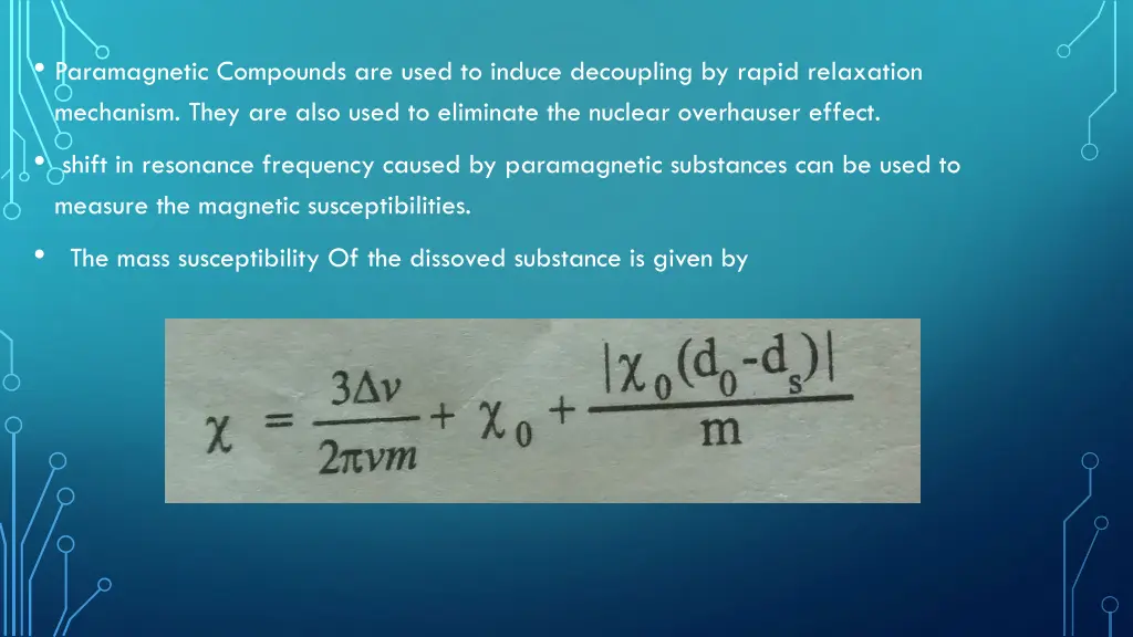 paramagnetic compounds are used to induce