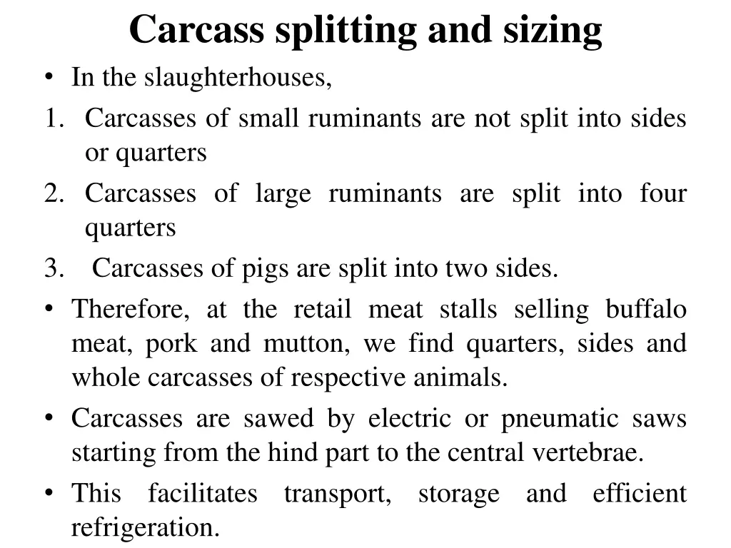 carcass splitting and sizing