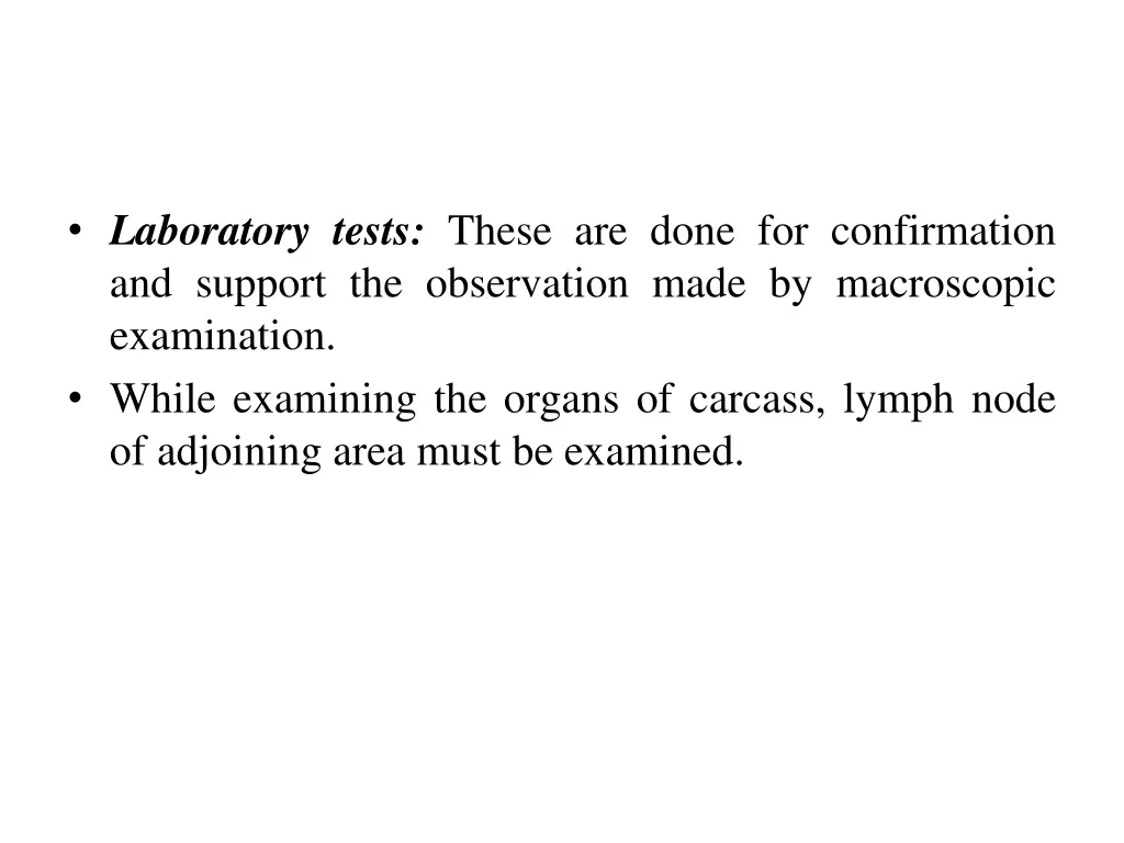 laboratory tests these are done for confirmation