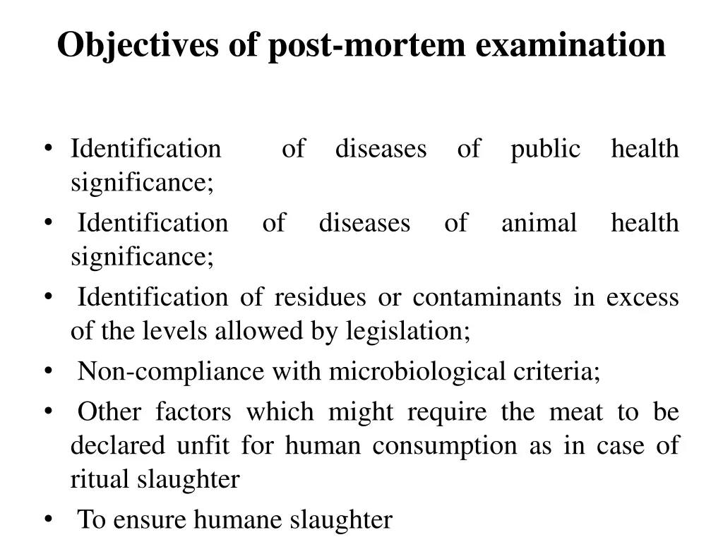 objectives of post mortem examination