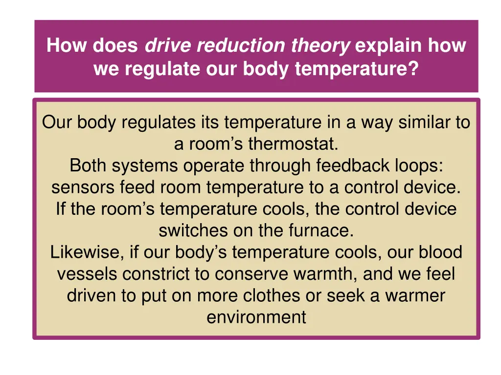 how does drive reduction theory explain