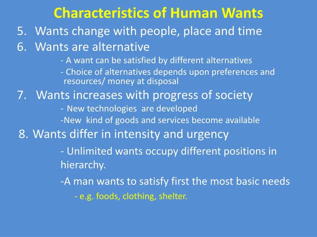 characteristics of human wants 5 wants change