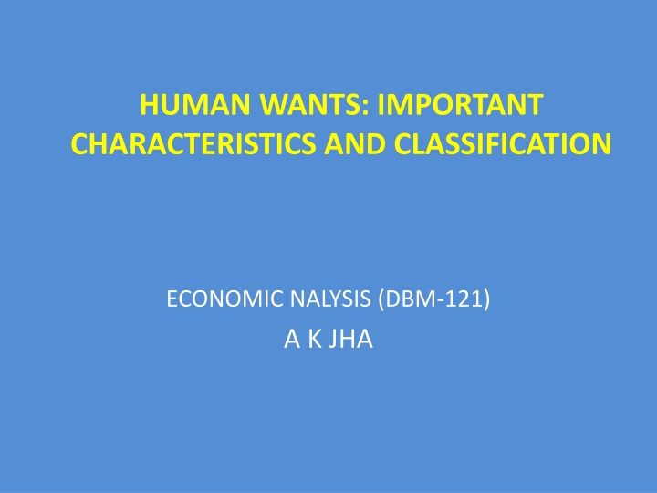 human wants important characteristics