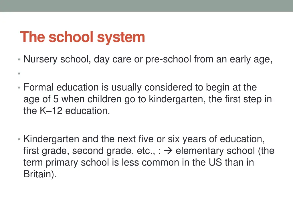 the school system