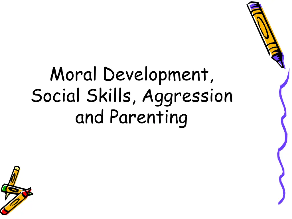 moral development social skills aggression